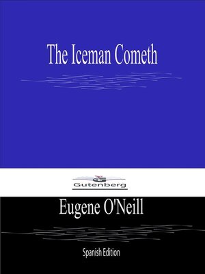 cover image of The Iceman Cometh (Spanish Edition)